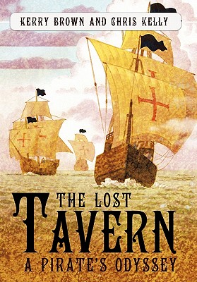 Bild des Verkufers fr The Lost Tavern: A Pirate's Odyssey (Hardback or Cased Book) zum Verkauf von BargainBookStores