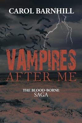 Seller image for Vampires After Me: The Blood-Borne Saga (Paperback or Softback) for sale by BargainBookStores