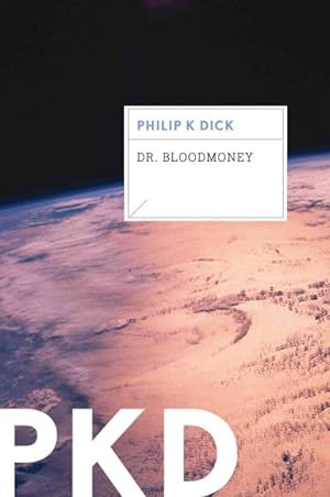 Seller image for Dr. Bloodmoney for sale by GreatBookPrices
