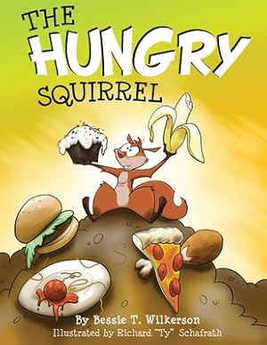 Imagen del vendedor de The Hungry Squirrel (Paperback or Softback) a la venta por BargainBookStores