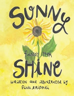 Bild des Verkufers fr Sunny Finds her Shine (Paperback or Softback) zum Verkauf von BargainBookStores