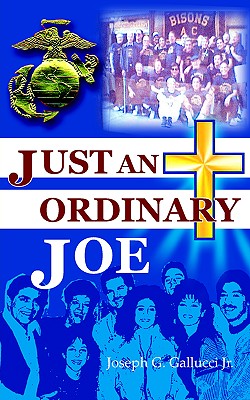 Imagen del vendedor de Just an Ordinary Joe (Paperback or Softback) a la venta por BargainBookStores