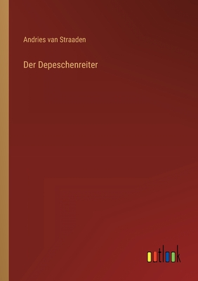Imagen del vendedor de Der Depeschenreiter (Paperback or Softback) a la venta por BargainBookStores