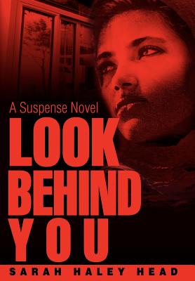 Bild des Verkufers fr Look Behind You: A Suspense Novel (Hardback or Cased Book) zum Verkauf von BargainBookStores
