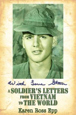 Imagen del vendedor de With Love Stan: A Soldier's Letters from Vietnam to the World (Paperback or Softback) a la venta por BargainBookStores