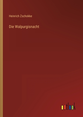 Imagen del vendedor de Die Walpurgisnacht (Paperback or Softback) a la venta por BargainBookStores