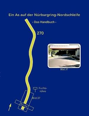 Seller image for Ein As auf der N�rburgring-Nordschleife - Das Handbuch (Paperback or Softback) for sale by BargainBookStores
