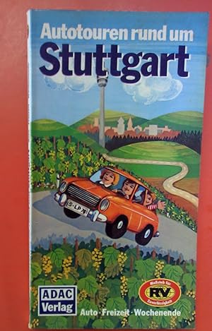 Seller image for Autotouren rund um Stuttgart. Auto, Freizeit, Wochenende for sale by biblion2