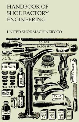 Seller image for Handbook of Shoe Factory Engineering (Paperback or Softback) for sale by BargainBookStores