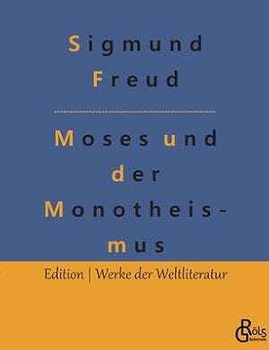 Seller image for Der Mann Moses und die monotheistische Religion (Paperback or Softback) for sale by BargainBookStores
