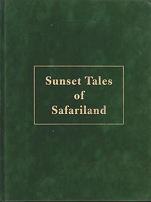 Seller image for Sunset Tales of Safariland for sale by Snookerybooks