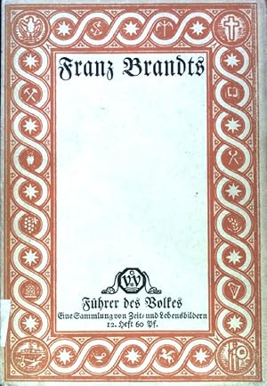 Immagine del venditore per Franz Brandts; Eine Sammlung von Zeit- und Lebensbildern. 12. Heft; venduto da books4less (Versandantiquariat Petra Gros GmbH & Co. KG)