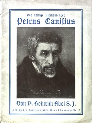 Immagine del venditore per Der heilige Kirchenlehrer Petrus Canisius; venduto da books4less (Versandantiquariat Petra Gros GmbH & Co. KG)