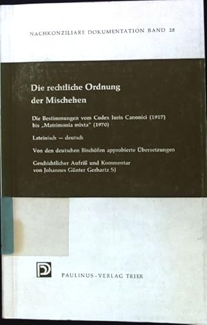 Image du vendeur pour Die rechtliche Ordnung der Mischehen. Die Bestimmung vom Codex Iuris Canonici (1917) bis "Matrimonia mixta" (1970); Nachkonziliare Dokumentation; Band 28; mis en vente par books4less (Versandantiquariat Petra Gros GmbH & Co. KG)