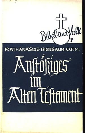 Bild des Verkufers fr Anstiges im Alten Testament. Bibel und Volk ; Bd. 7 zum Verkauf von books4less (Versandantiquariat Petra Gros GmbH & Co. KG)