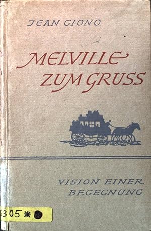 Bild des Verkufers fr Melville zum Gru: zum Verkauf von books4less (Versandantiquariat Petra Gros GmbH & Co. KG)