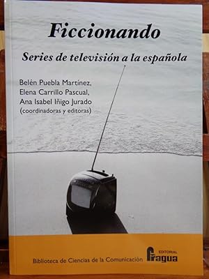 Immagine del venditore per FICCIONANDO. Series de televisin a la espaola. venduto da LIBRERA ROBESPIERRE