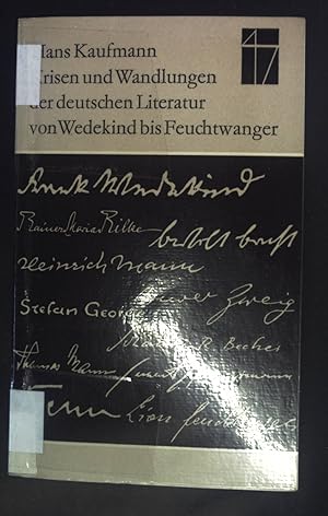 Bild des Verkufers fr Krisen und Wandlungen der deutschen Literatur von Wedekind bis Feuchtwanger : 15 Vorlesgn. zum Verkauf von books4less (Versandantiquariat Petra Gros GmbH & Co. KG)