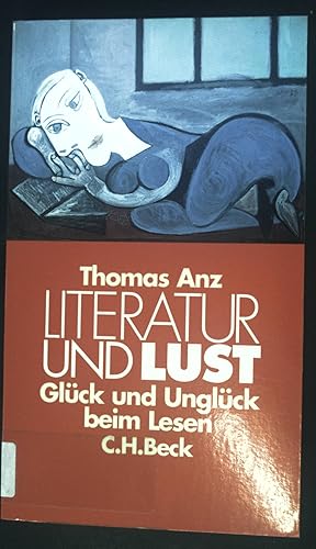 Bild des Verkufers fr Literatur und Lust : Glck und Unglck beim Lesen. zum Verkauf von books4less (Versandantiquariat Petra Gros GmbH & Co. KG)