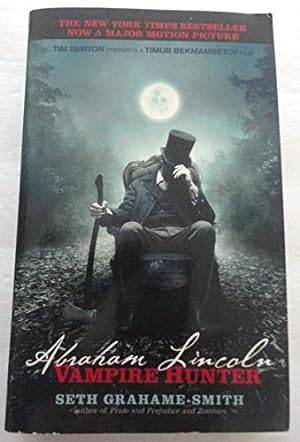 Seller image for Abraham Lincoln: Vampire Hunter for sale by Reliant Bookstore