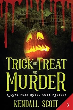 Seller image for Trick or Treat or Murder: A Cozy Mystery for sale by GreatBookPrices