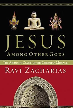 Immagine del venditore per Jesus Among Other Gods: The Absolute Claims of the Christian Message venduto da Reliant Bookstore