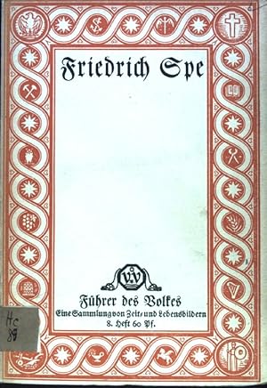 Bild des Verkufers fr Friedrich Spe. Eine Sammlung von Zeit- und Lebensbildern. 8. Heft; zum Verkauf von books4less (Versandantiquariat Petra Gros GmbH & Co. KG)