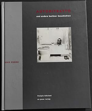 Autoritratto e altre Storie Berlinesi - G. Puddu - Ed. Periplo - 1996