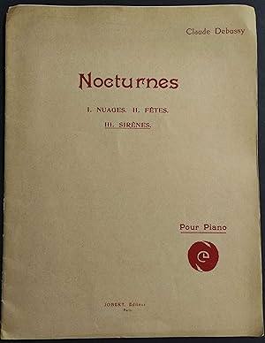 Debussy - Nocturnes - I Nuages II Fetes III Sirenes - Pour Piano - Ed. Jobert