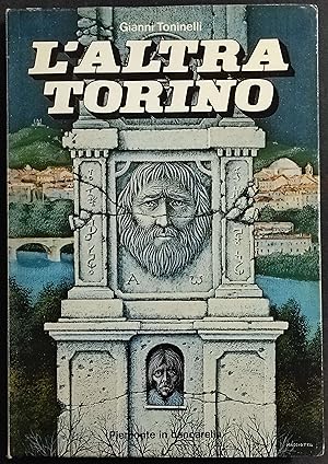 L'Altra Torino - Esoterismo, Magia - G. Toninelli - 1978
