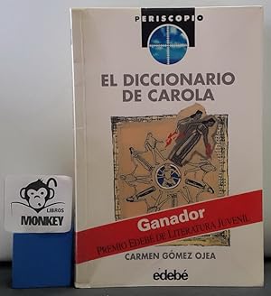 Seller image for El diccionario de Carola for sale by MONKEY LIBROS