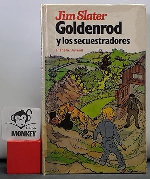 Bild des Verkufers fr Goldenrod y los secuestradores zum Verkauf von MONKEY LIBROS