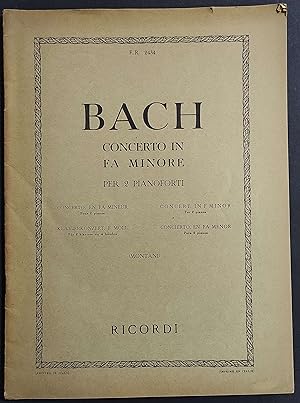 Bach - Concerto in FA Minore per 2 Pianoforti - Ed. Ricordi