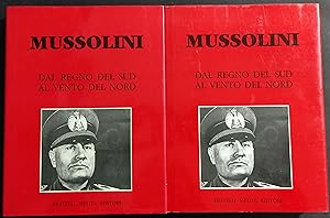 Mussolini - Dal Regno del Sud al Vento del Nord - Ed. Melita - 2 Vol.