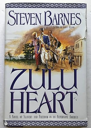 Image du vendeur pour Zulu Heart. A novel of slavery & freedom in an alternate America. mis en vente par Monkey House Books