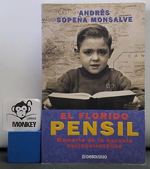 Imagen del vendedor de El florido prensil. Memorias de la escuela nacinalcatlica a la venta por MONKEY LIBROS