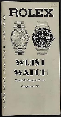 Opuscolo Rolex Wrist Watch Price Guide Book 91 - Retail & Vintage Prices
