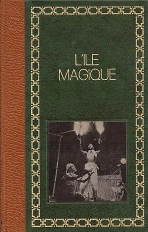 Immagine del venditore per L'ile magique - les mysteres du vaudou venduto da LE GRAND CHENE