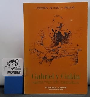 Imagen del vendedor de Gabriel y Galn. Maestro de escuela a la venta por MONKEY LIBROS