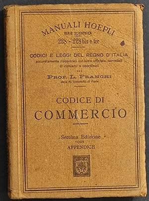 Codice di Commercio - L. Franchi - Ed. Manuali Hoepli - 1920