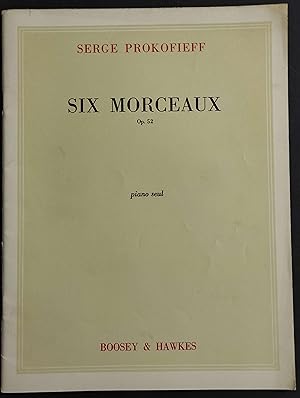 Six Morceaux Op.52 - S. Prokofieff - Ed. Boosey & Hawkes - Piano Seul