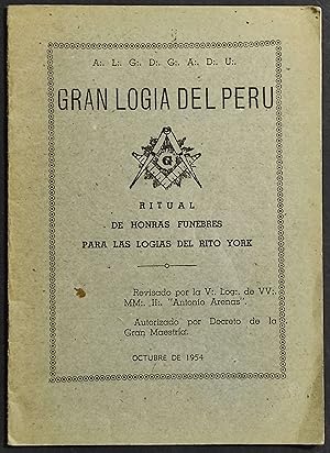 Gran Logia del Perù - Ritual de Honras Funebres Para las Logias del Rito York - 1954