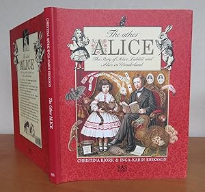 Imagen del vendedor de THE OTHER ALICE The Story of Alice Liddell and Alice in Wonderland. (The Story of Alice). a la venta por Roger Middleton P.B.F.A.