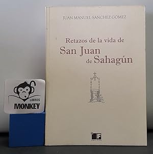 Imagen del vendedor de Retazos de la vida de San Juan de Sahagn a la venta por MONKEY LIBROS