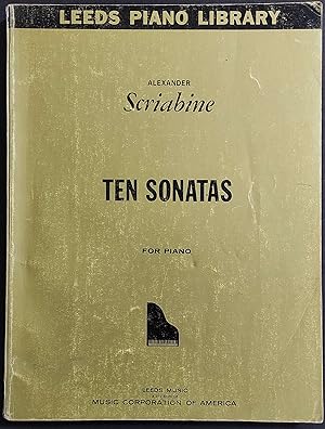 Ten Sonatas For Piano - Alexander Scriabine - Ed. Music Corporation