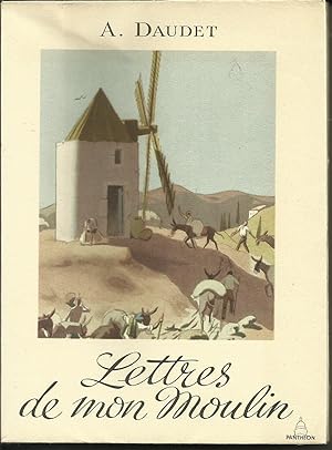 Lettres de mon moulin. 10 hors texte en couleurs de C. Chopy