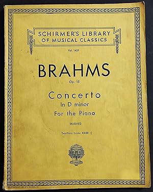 Brahms - Op.15 - Concerto in D Minor for the Piano - Ed. Schirmer's