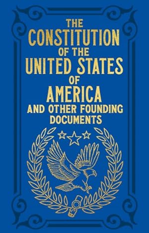 Bild des Verkufers fr Constitution of the United States of America and Other Founding Documents zum Verkauf von GreatBookPricesUK