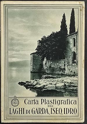 Carta Plastigrafica dei Laghi di Garda, Iseo, Idro - E.N.I.T.