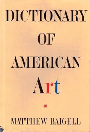 Seller image for Dictionary of American Art for sale by LEFT COAST BOOKS